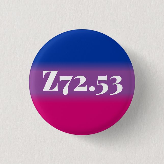 Badge Rond 2,50 Cm Z72.53 : Bisexuel à haut risque (doux) (Devant)