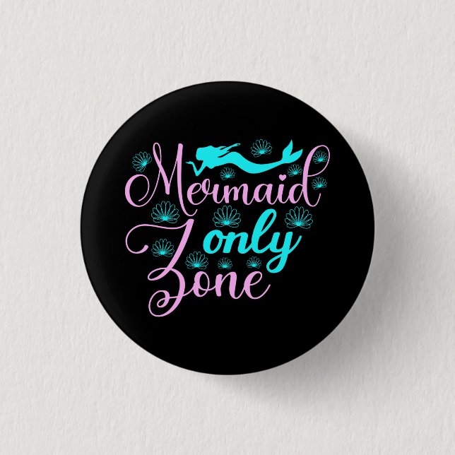 Badge Rond 2,50 Cm Zone Mermaid uniquement (Devant)