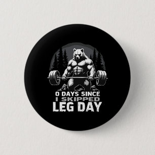 Badge Rond 5 Cm 0 Jours Depuis la Journée de Jambe Sautée Ours de