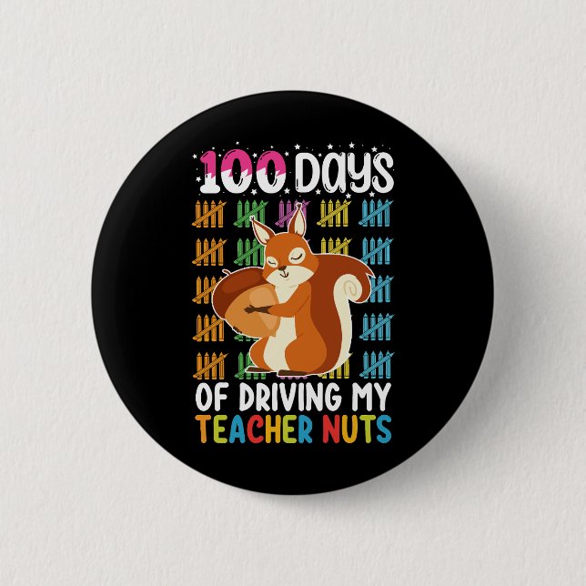 Badge Rond 5 Cm 100 jours à rendre mon professeur fou écureuil (Devant)