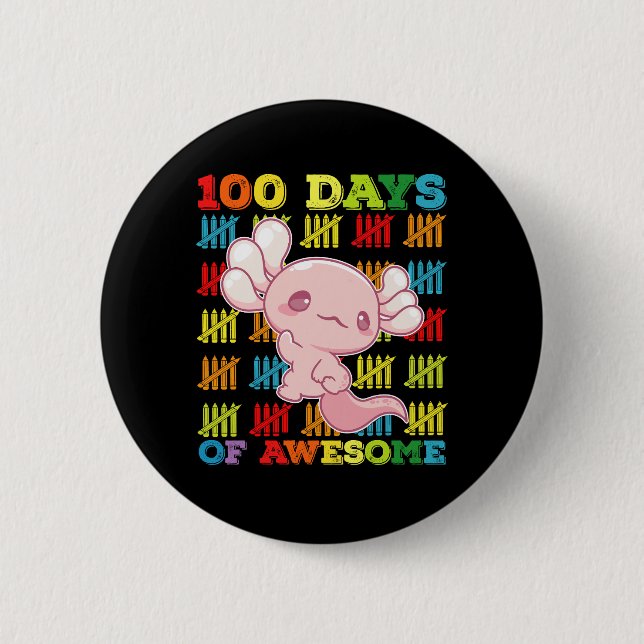 Badge Rond 5 Cm 100 jours d'axolotl génial 100e jour d'école (Devant)