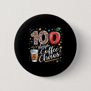 Badge Rond 5 Cm 100 Jours De Café Et Chaos 100E Jour De L'École S