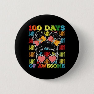 Badge Rond 5 Cm 100 jours de chignon désordonné génial 100e jour d