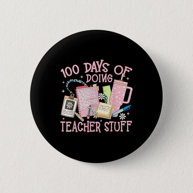 Badge Rond 5 Cm 100 Jours De Faire Des Stups D'Enseignant 100E Jou (Devant)
