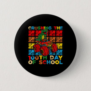 Badge Rond 5 Cm 100 Jours D'École Crushing Le 100E Jour De Schoo