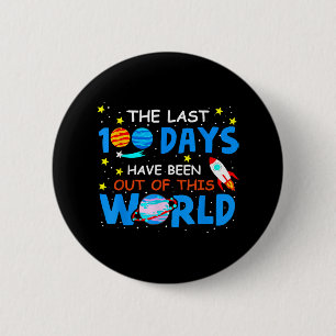 Badge Rond 5 Cm 100 Jours derniers Sont Sortis De Ce Monde - 100 D