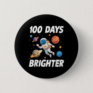 Badge Rond 5 Cm 100 Jours Plus Brighter Astronaut 100e Jour De