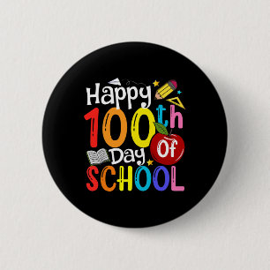 Badge Rond 5 Cm 100e jour d'école enseignants élève heureux 100 jo