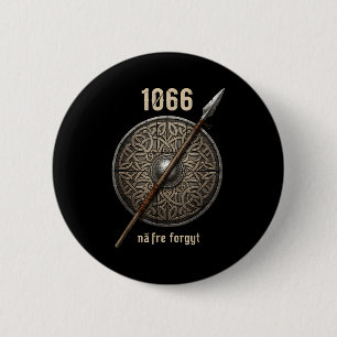 Badge Rond 5 Cm 1066 Naefre N'oubliez Jamais Viking Angleterre Son