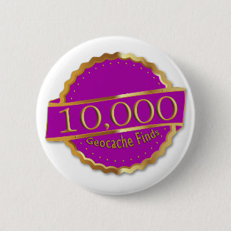 BADGE ROND 5 CM 10 000 GÉOCACHING TROUVE UN PRIX DE RÉALISATION DE