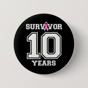 Badge Rond 5 Cm 10 Ans Survivant Du Cancer Du Sein Pour Les Femmes