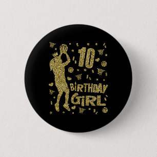 Badge Rond 5 Cm 10e anniversaire filles Bysketbyll Fans Joueur âge