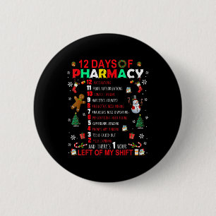 Badge Rond 5 Cm 12 Jours de pharmacie drôle de Noël Pharmacien Tec