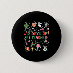 Badge Rond 5 Cm 12 Jours de professeur d'éducation physique Éducat