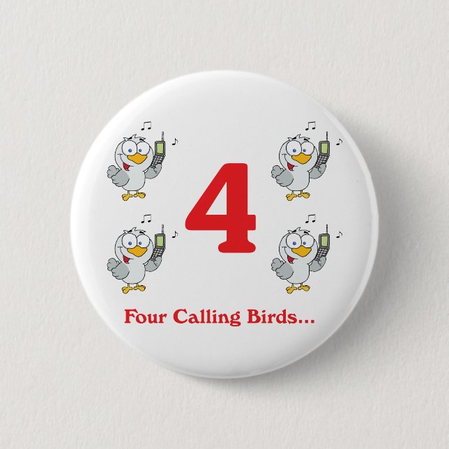 Badge Rond 5 Cm 12 jours quatre oiseaux appelant (Devant)