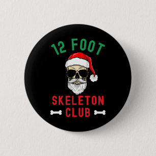 Badge Rond 5 Cm 12 pieds Skeleton Club Géant Skelly Halloween
