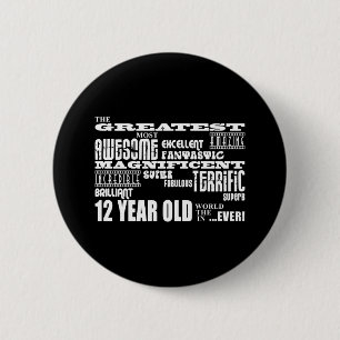 Badge Rond 5 Cm 12e anniversaire amusant Plus grand 12 ans