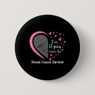 Badge Rond 5 Cm 13 ans Cancer Sans cancer du sein Cancer Survivant