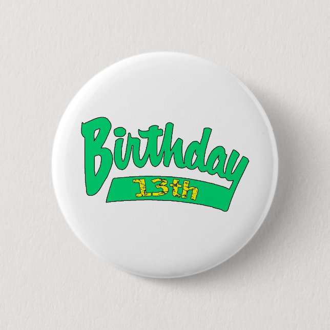 Badge Rond 5 Cm 13ème Cadeaux d'anniversaire (Devant)