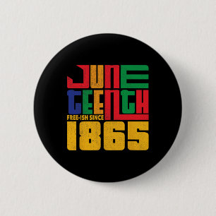 Badge Rond 5 Cm 18e Junte Free depuis 1865 Célébrer Black Fre
