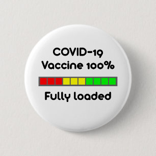 Badge Rond 5 Cm 19 Vaccin 100 % Blanc entièrement chargé