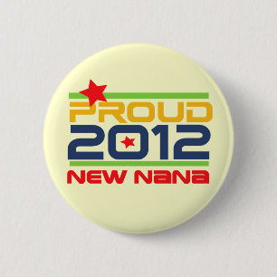 Badge Rond 5 Cm 2012 T-shirts et cadeaux fiers de Nana