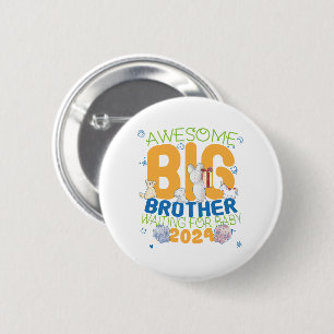Badge Rond 5 Cm 2024 Big Brother en attente de bébé