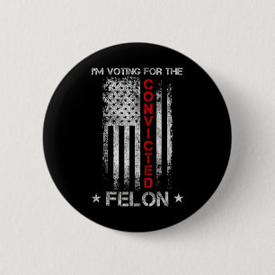 Badge Rond 5 Cm 2024 Condamné Felon5