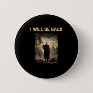 Badge Rond 5 Cm 2024 Je serai de retour (sur le dos)