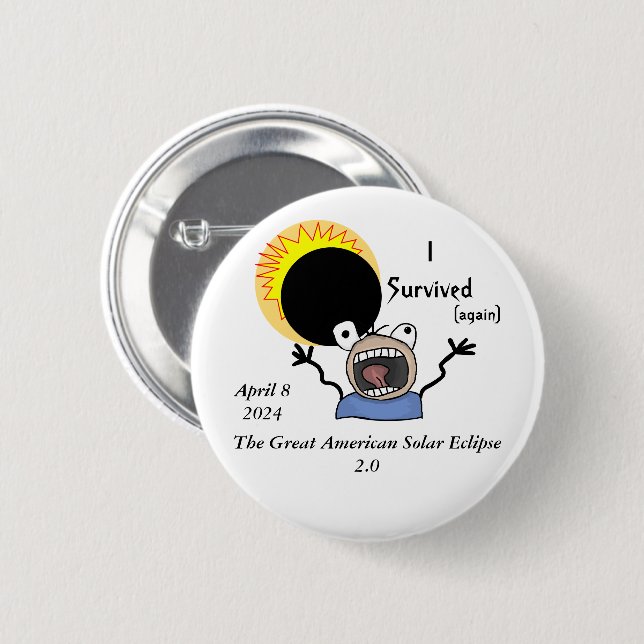 Badge Rond 5 Cm 2024 Solar Eclipse Survival (Devant & derrière)