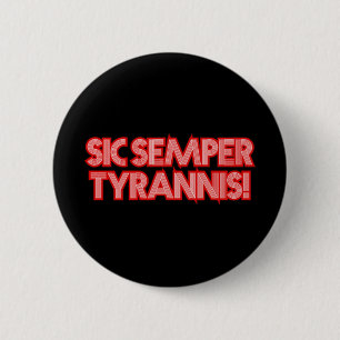 Badge Rond 5 Cm 2025 Juillet 4 Sic Semper Tyrannis Vétérans Trump