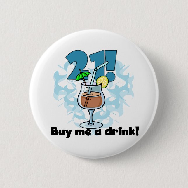 Badge Rond 5 Cm 21 Achetez-moi un T-shirts et cadeaux Drink (Devant)