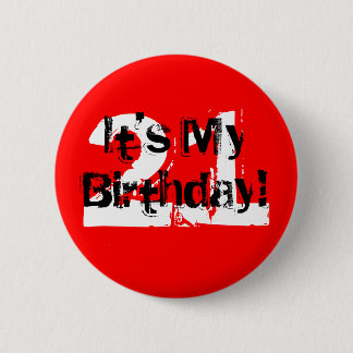 Badge Rond 5 Cm 21, c'est mon anniversaire !