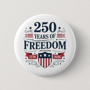 Badge Rond 5 Cm 250 Ans De Liberté 1776 2026 250e 4 Juillet