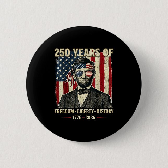 Badge Rond 5 Cm 250 Ans De Liberté Histoire Abraham Linco (Devant)