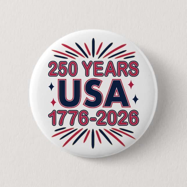 Badge Rond 5 Cm 250 Years USA | 1776–2026 Semiquincentennial (Devant)