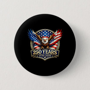 Badge Rond 5 Cm 250e anniversaire USA Aigle patriotique 250 ans