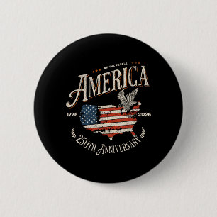 Badge Rond 5 Cm 250e anniversaire Usa Patriotique 4 juillet