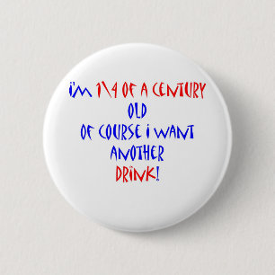 Badge Rond 5 Cm 25 (siècle 1 \ 4) des autres boisson