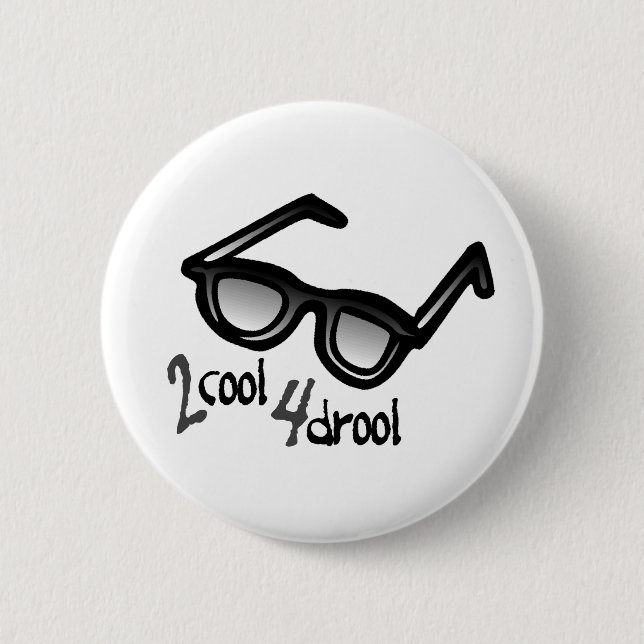 Badge Rond 5 Cm 2 bave du cool 4 (Devant)