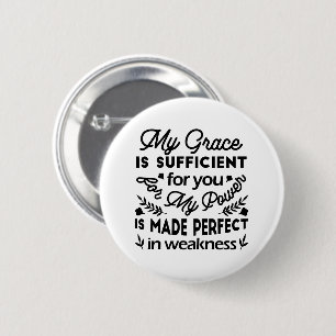 Badge Rond 5 Cm 2 Corinthiens 12:9 – Ma Grâce Est Suffisante Art