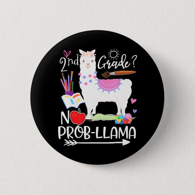 Badge Rond 5 Cm 2e année No Prob Llama Premier jour de l'école (Devant)