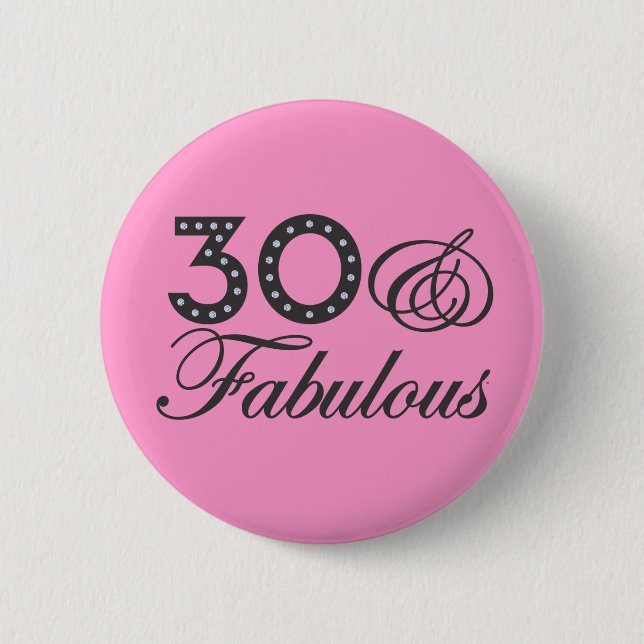 Badge Rond 5 Cm 30 et cadeau fabuleux (Devant)