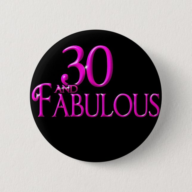 Badge Rond 5 Cm 30 et fabuleux (Devant)