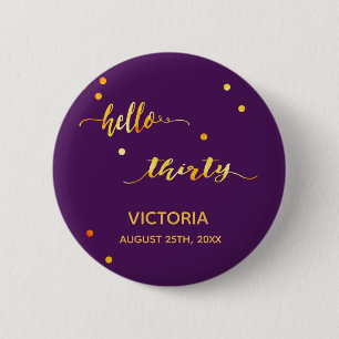 Badge Rond 5 Cm 30e anniversaire violet or nom date bonjour trente