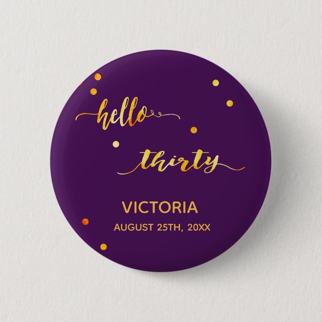 Badge Rond 5 Cm 30e anniversaire violet or nom date bonjour trente (Devant)