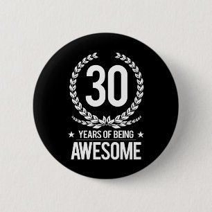 Badge Rond 5 Cm 30ème Anniversaire (30 ans d'être impressionnant