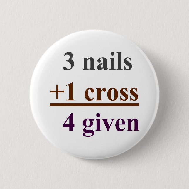 Badge Rond 5 Cm 3 clous + 1 croix = 4 donnés (Devant)