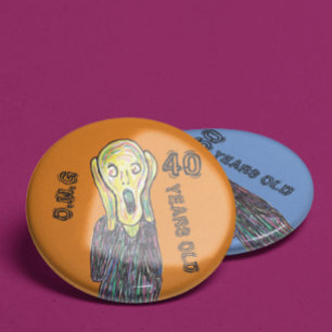 Badge Rond 5 Cm 40 ans anniversaire n'importe quel âge 6 cm badge