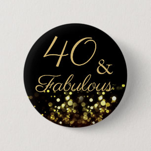 Badge Rond 5 Cm 40 et Fabuleux anniversaire